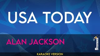 USA Today  Alan Jackson KARAOKE [upl. by Cavit]