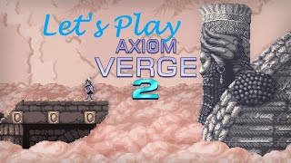 Lets Play Axiom Verge 2 Ep 21 Drone Indra Makes some Gains [upl. by Cheyne]