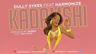 Dully Sykes Feat Harmonize  Kadamshi Official Audio [upl. by Hock610]