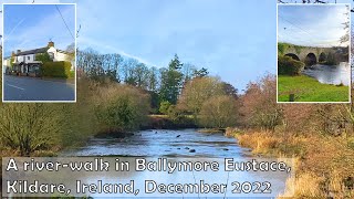 A river walk around Ballymore Eustace Ireland livestyle no music subtitles mic test [upl. by Nevin]