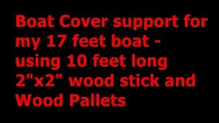 Harbor Master 300Denier Polyester Boat Cover  boat cover support  DIY [upl. by Anek]