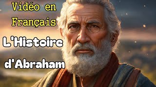 LHistoire dAbraham  La Bible Vidéo en Français biblestories biblestory france [upl. by Nobe404]