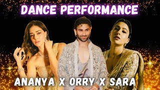 Orry Ananya Pandey Sara Ali Khan amp Veer Pahariya performed at Anant amp Radhikas Sangeet Ceremony 😍 [upl. by Ayekahs]