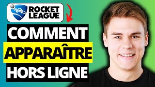 Comment Apparaître Hors Ligne dans Rocket League sur PC [upl. by Analiese576]