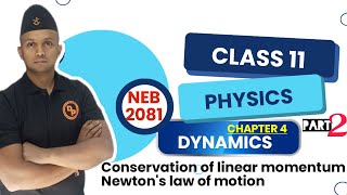 DYNAMICS  Part 2  Class 11 PHYSICS I Conservation of linear momentum  Newtons law of motion [upl. by Andria]