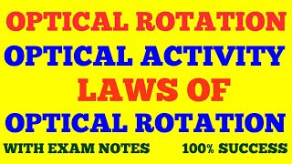 OPTICAL ROTATION  OPTICAL ACTIVITY  OPTICALLY ACTIVE SUBSTANCES  LAWS OF OPTICAL ROTATION [upl. by Corinna]