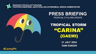 Press Briefing Tropical Storm CarinaPH GAEMI  500 AM Update July 21 2024  Sunday [upl. by Ecargyram]