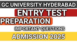 GC University of Hyderabad Entry test preparation admission 2025 [upl. by Koah]