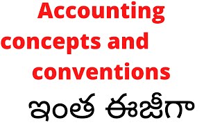 accounting concepts and conventions explanation in telugu principles of accounting [upl. by Gahl220]