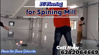 Spining Mill PU Flooring ManufacturersCoimbatoreMaduraiErodeSivakasiSricityChennai [upl. by Berk452]