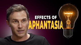 The Shocking Ways APHANTASIA Can CHANGE How You Think and Feel [upl. by Atnaloj]