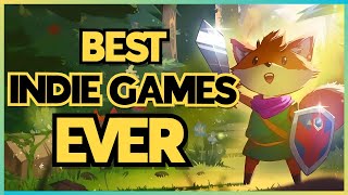 11 Best Indie Games Of All Time [upl. by Ynahpets521]