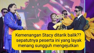 Kemenangan Stacy ditarik balik ikuti komen juri2 masked singer Malaysia ini amat mengejutkan [upl. by Tayib]