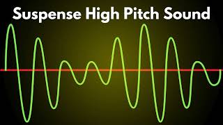 Suspense High Pitch Sound [upl. by Septima]