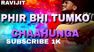 PHIR BHI TUMKO CHAAUNGA 🖤🥀tranding videovairalvideosong youtubevideo [upl. by Sarilda]