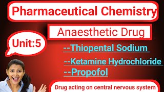 Anaesthetic Drug Unit 5 D Pharma 1st year [upl. by Egarton]