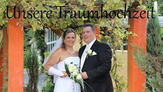 ♥ Unsere Traumhochzeit ♥ [upl. by Dleifyar]