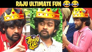 Raju Ultimate fun 😂  Entire Week  Raju Thug Life 😂 biggbosstamil bb5 bb biggbosstamil5 [upl. by Bill]