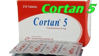 Cortan 5   Prednisolone   কাজ এবং খাবার নিয়ম [upl. by Stetson498]