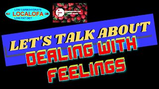 LETS TALK ABOUT DEALING WITH FEELINGS [upl. by Rogerg]