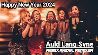 Auld Lang Syne Remix Riedel Remixer [upl. by Kcod]