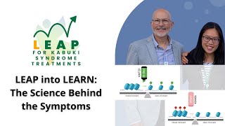 LEAP into LEARN the Science Behind Kabuki Syndrome  How KSFs Discovery Grant Can Unlock Treatments [upl. by Dublin]