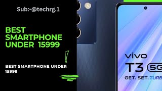 Best smartphone under 15999 Smartphone under 16000 [upl. by Kondon]