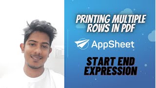 How to print multiple rows in pdf in Appsheet  start end Expression in Appsheet using filters [upl. by Justina]