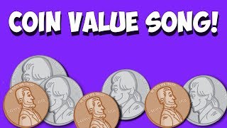 Coin Value Song Pennies Nickels Dimes Quarters [upl. by Thistle]