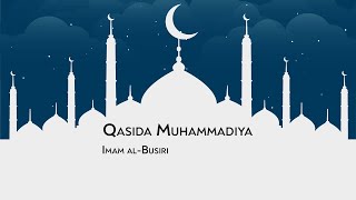 Qasida Muhammadiya  قصیدہ محمدیہ  Imam alBusiri  Arabic with English Translations [upl. by Nathanial247]