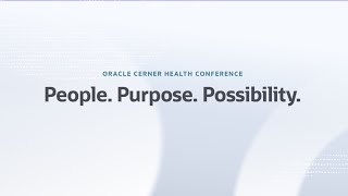 People Purpose Possibility Oracle Cerner Health Conference 2022 [upl. by Yllop]