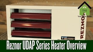 Reznor UDAP Series Heaters High Efficiency amp Simple Installation [upl. by Diena]