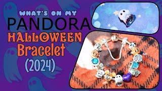 Whats on my Pandora Halloween Bracelet 2024 [upl. by Ecnesse16]