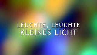 quotLeuchte kleines Lichtquot Laternenlied [upl. by Erdna116]