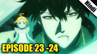 Black Clover Episode 23 and 24 in Hindi [upl. by Ardied]