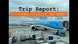 Trip Report KLMs Economy Comfort Class Experience  KLM 78710  Amsterdam  Chicago  AMS  ORD [upl. by Shivers]