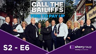 🔴 Call the Bailiffs Time to Pay Up S2E6  High Court Enforcement [upl. by Noeht]