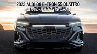 NEW 2023 AUDI Q8 ETRON 55 QUATTRO  THE BEST EV FROM AUDI NEW NAME BETTER RANGE and much more [upl. by Vevay]