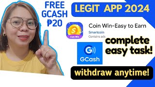 LEGIT ⚠️ FREE ₱20 GCASH Easy to EARN  Complete the TASK CoinWin App 2024 [upl. by Kate]