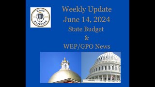 State Budget amp WEPGPO News [upl. by Sitnalta]