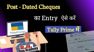 Tally prime post dated cheque entry management tally prime future dated voucher [upl. by Anujra551]