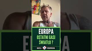 Europa Ostatni gasi światło [upl. by Aihppa]