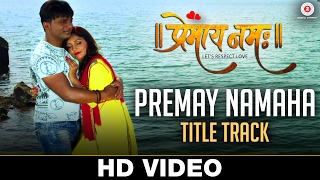 Premay Namaha  Title Track  Premay Namaha  Devendra  Shahzad Ali amp Pamela Jain [upl. by Thorrlow]