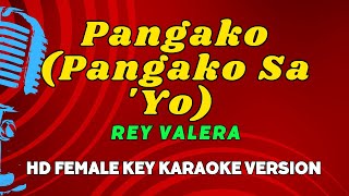 Pangako Pangako Sa Yo  Rey Valera HD FEMALE KEYKaraoke Version [upl. by Asel556]