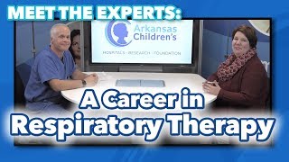 Meet the Experts A Career in Respiratory Therapy [upl. by Nomit]