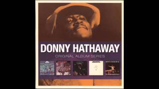 Donny Hathaway I Love You More Than Youll Ever Know Live [upl. by Shippee]