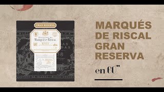 Marqués de Riscal Gran Reserva [upl. by Dloraj]