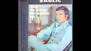 Saban Saulic  Ako me trazis  Audio 1984 [upl. by Pollitt]