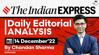 14th December 2022  Indian Express Editorial Analysis by Chandan Sharma  UPSC Current Affairs 2022 [upl. by Merl]