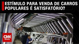 Estímulo do governo federal para venda de carros populares é satisfatório  O GRANDE DEBATE [upl. by Saltzman]